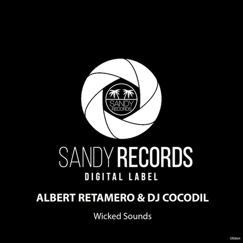 Albert Retamero, Dj Cocodil - Wicked Sounds [SR0864]